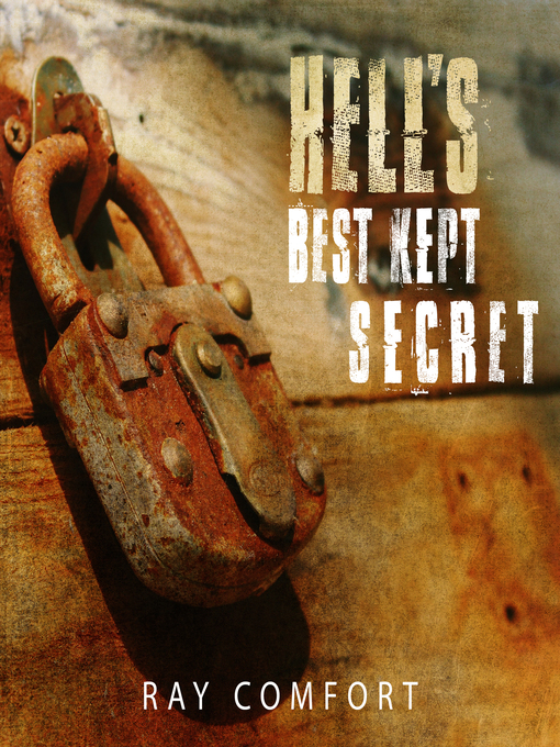 Title details for Hell's Best Kept Secret Series by Ray Comfort - Wait list